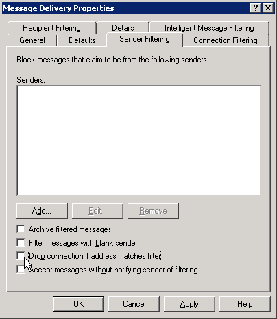 Ensure also that the "Drop connection if address matches filter" option is turned off on the "Sender Filtering" page Ensure also that the "Drop connection if address matches filter" option is turned off on the "Sender Filtering" page